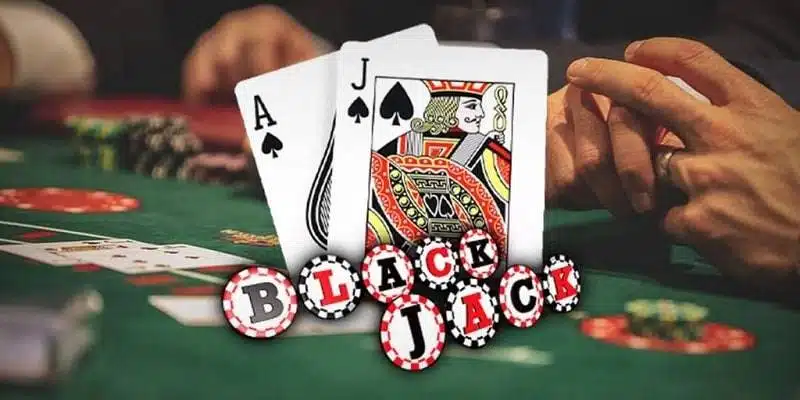 Khái quát chung về game bài blackjack